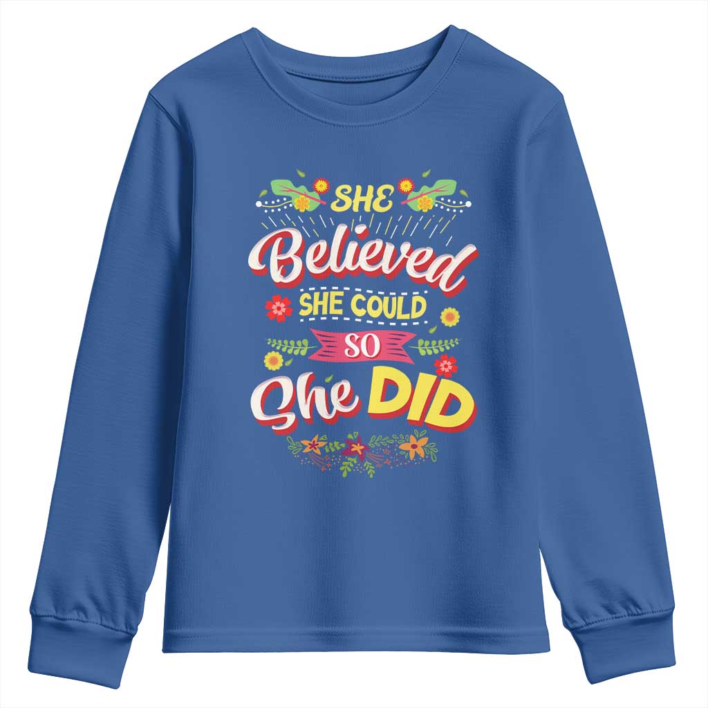 She Believed She Could So She Did Youth Sweatshirt TS02 Royal Blue Print Your Wear