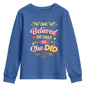 She Believed She Could So She Did Youth Sweatshirt TS02 Royal Blue Print Your Wear