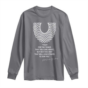 RGB Inspirational Quotes Long Sleeve Shirt Fight For The Things You Care About TS02 Charcoal Print Your Wear