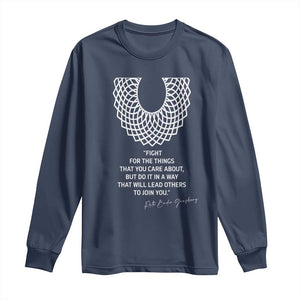 RGB Inspirational Quotes Long Sleeve Shirt Fight For The Things You Care About TS02 Navy Print Your Wear