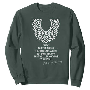RGB Inspirational Quotes Sweatshirt Fight For The Things You Care About TS02 Dark Forest Green Print Your Wear