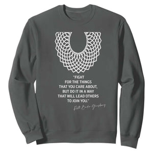 RGB Inspirational Quotes Sweatshirt Fight For The Things You Care About TS02 Dark Heather Print Your Wear