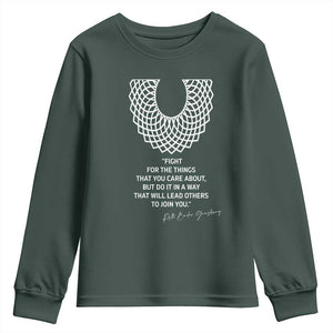 RGB Inspirational Quotes Youth Sweatshirt Fight For The Things You Care About TS02 Dark Forest Green Print Your Wear