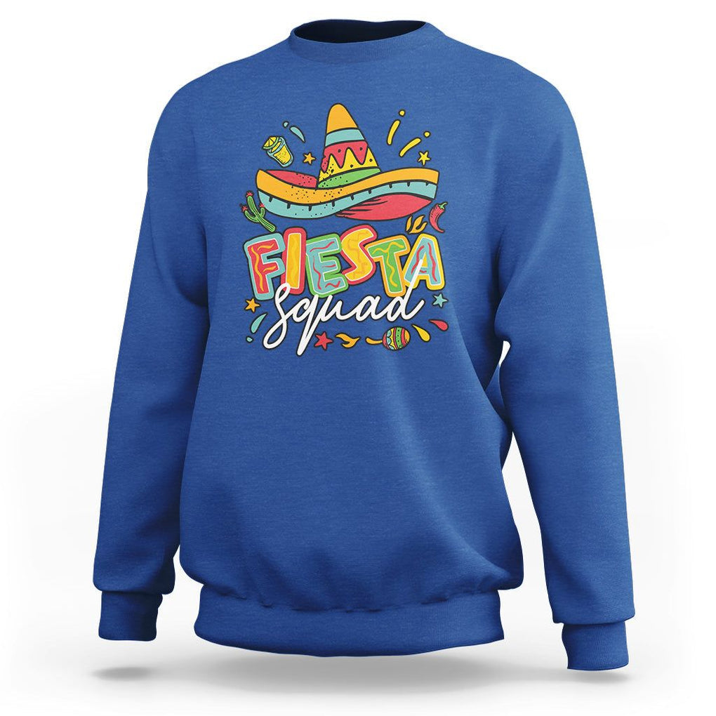 Funny Cinco De Mayo Sweatshirt Cinco De Mayo Fiesta Squad Mexican Party Cinco De Mayo Party TS02 Royal Blue Printyourwear