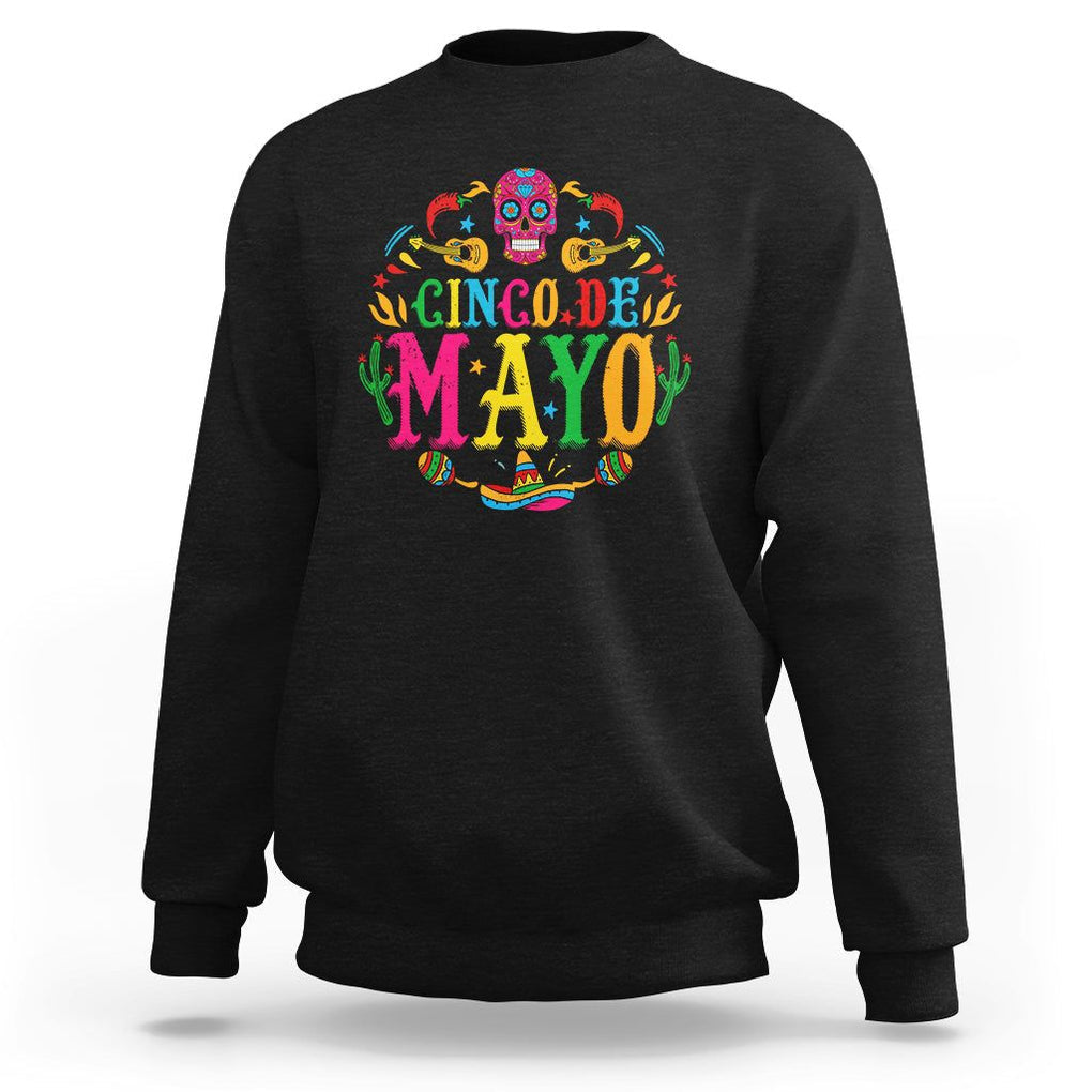 Funny Cinco De Mayo Sweatshirt Cinco De Mayo Mexican Fiesta 5 De Mayo Mexican Sugar Skull TS02 Black Printyourwear