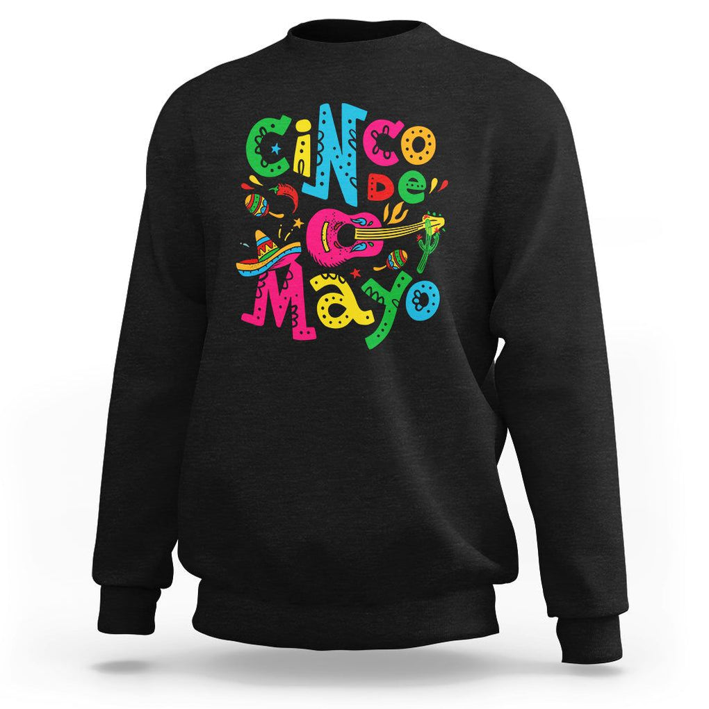 Funny Cinco De Mayo Sweatshirt Cinco De Mayo Mexican Fiesta 5 De Mayo Latina Mexican Party TS02 Black Printyourwear