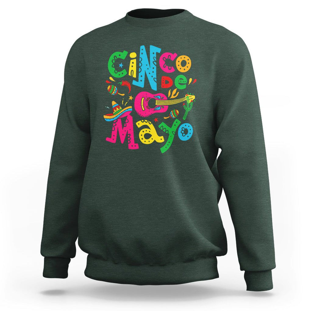 Funny Cinco De Mayo Sweatshirt Cinco De Mayo Mexican Fiesta 5 De Mayo Latina Mexican Party TS02 Dark Forest Green Printyourwear