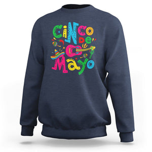 Funny Cinco De Mayo Sweatshirt Cinco De Mayo Mexican Fiesta 5 De Mayo Latina Mexican Party TS02 Navy Printyourwear