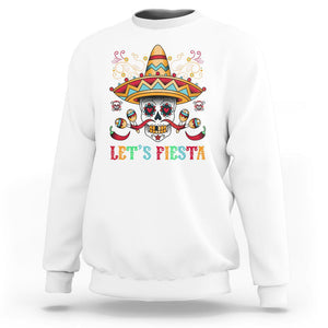 Funny Cinco De Mayo Sweatshirt Cinco De Mayo Let's Fiesta Mexican Sugar Skull Mexican Party TS02 White Printyourwear