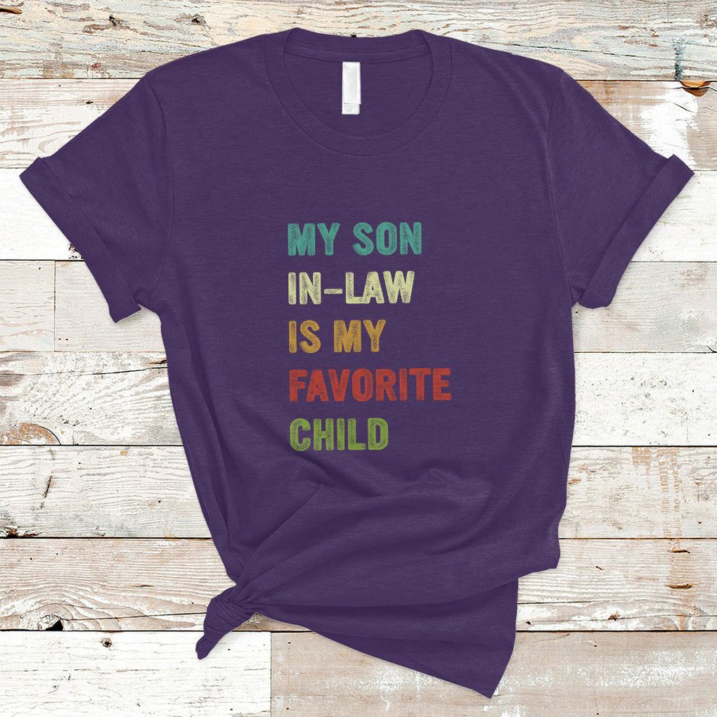 Son In Law T Shirt My Son In Law Is My Favorite Child Funny Family Humor TS02 Printyourwear