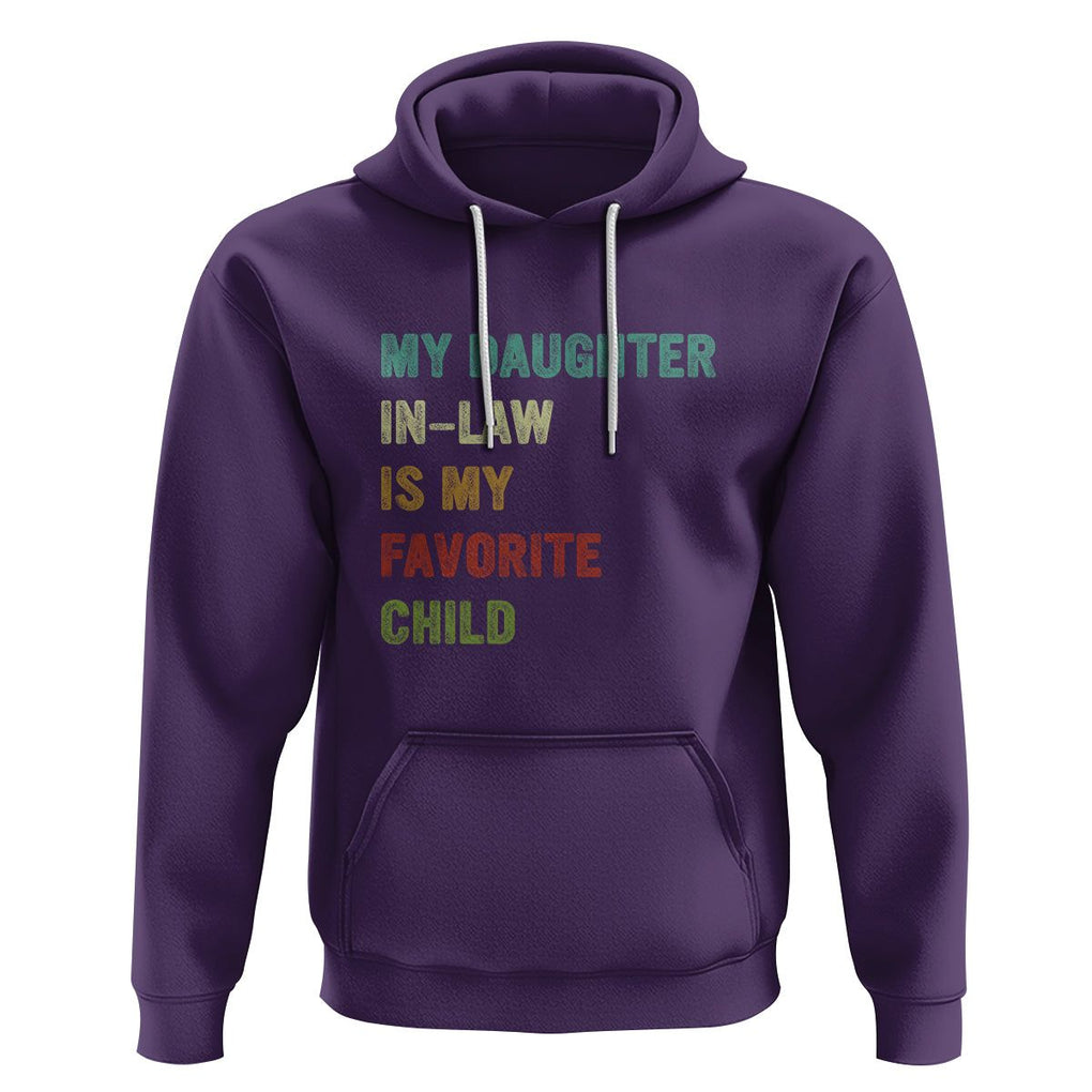 Daughter In Law Hoodie My Daughter In Law Is My Favorite Child Funny Family Humor TS02 Printyourwear