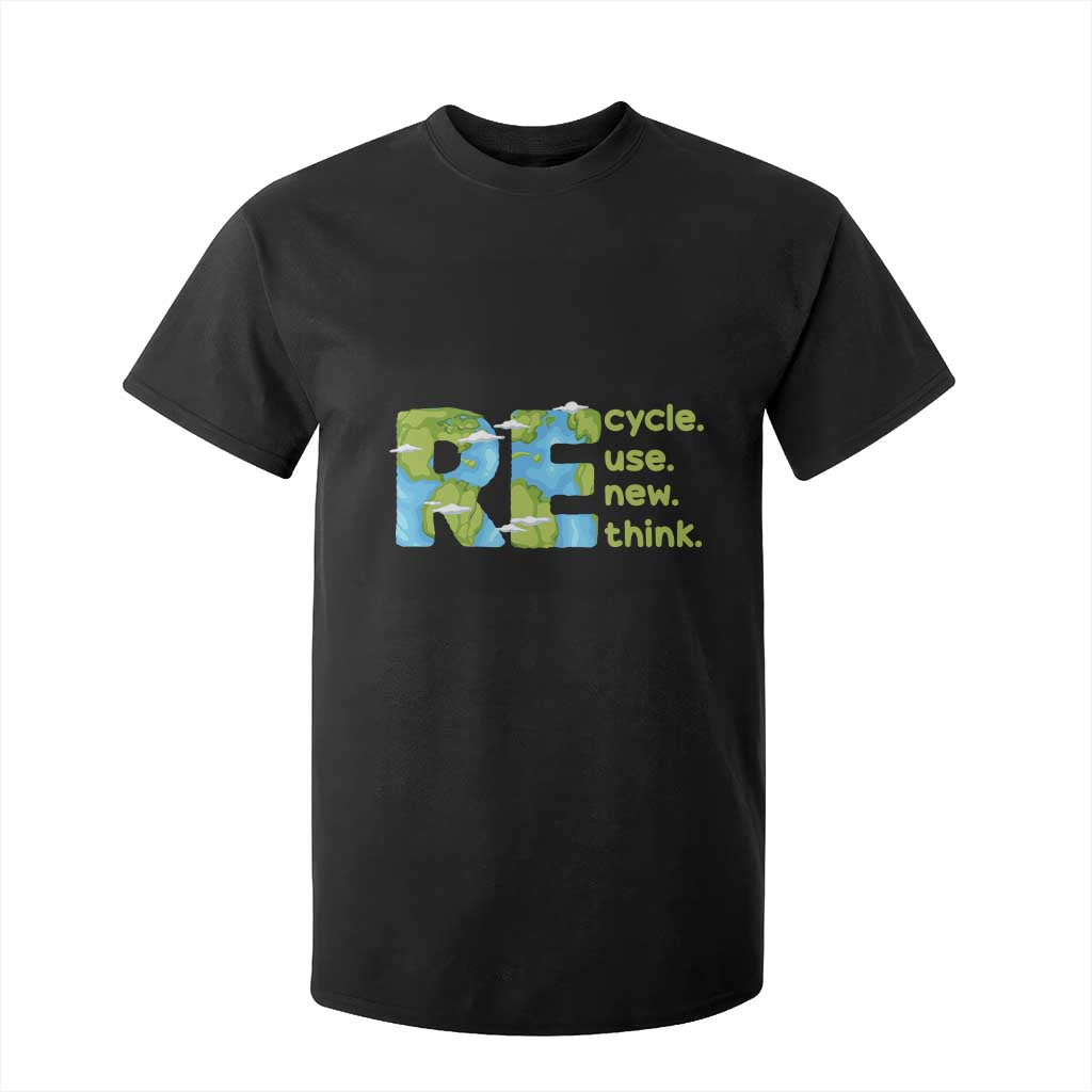 Earth Day T Shirt For Kid Recycle Reuse Renew Rethink Outfit For Earth Day 2023 TS02 Black Printyourwear