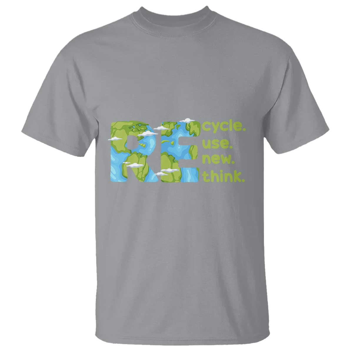 Earth Day T Shirt Recycle Reuse Renew Rethink Outfit For Earth Day 2023 TS02 Sport Gray Printyourwear