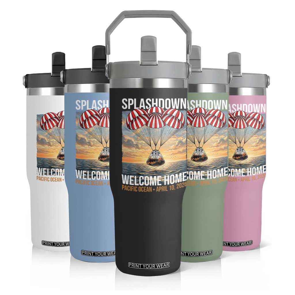 2026 Lunar Mission Splashdown Welcome Home Flip Straw Tumbler Pacific Ocean April 10 Vintage Capsule Recovery Graphic TS02 Print Your Wear
