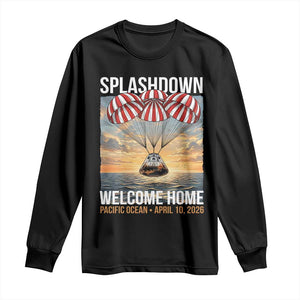 2026 Lunar Mission Splashdown Welcome Home Long Sleeve Shirt Pacific Ocean April 10 Vintage Capsule Recovery Graphic TS02 Black Print Your Wear