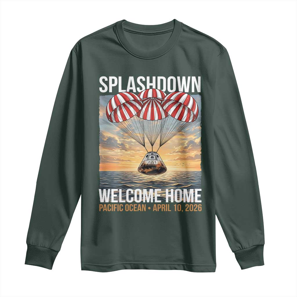 2026 Lunar Mission Splashdown Welcome Home Long Sleeve Shirt Pacific Ocean April 10 Vintage Capsule Recovery Graphic TS02 Dark Forest Green Print Your Wear