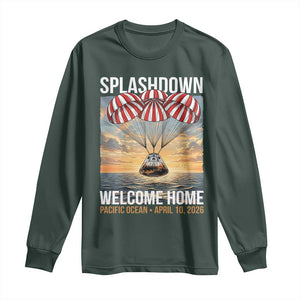 2026 Lunar Mission Splashdown Welcome Home Long Sleeve Shirt Pacific Ocean April 10 Vintage Capsule Recovery Graphic TS02 Dark Forest Green Print Your Wear
