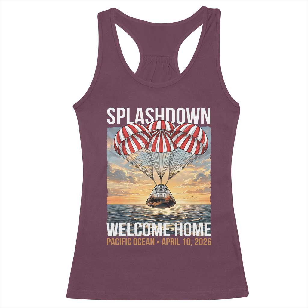 2026 Lunar Mission Splashdown Welcome Home Racerback Tank Top Pacific Ocean April 10 Vintage Capsule Recovery Graphic TS02 Maroon Print Your Wear