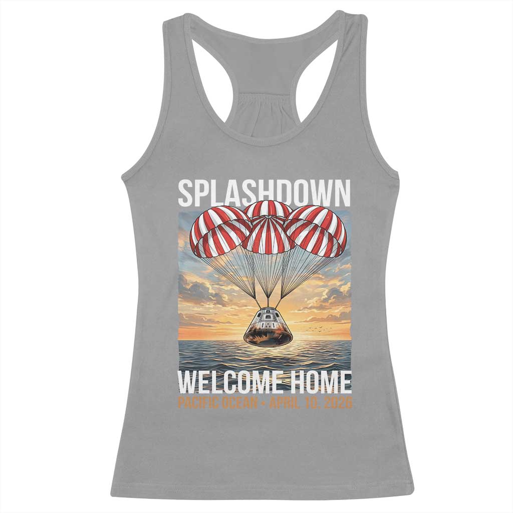 2026 Lunar Mission Splashdown Welcome Home Racerback Tank Top Pacific Ocean April 10 Vintage Capsule Recovery Graphic TS02 Sport Gray Print Your Wear