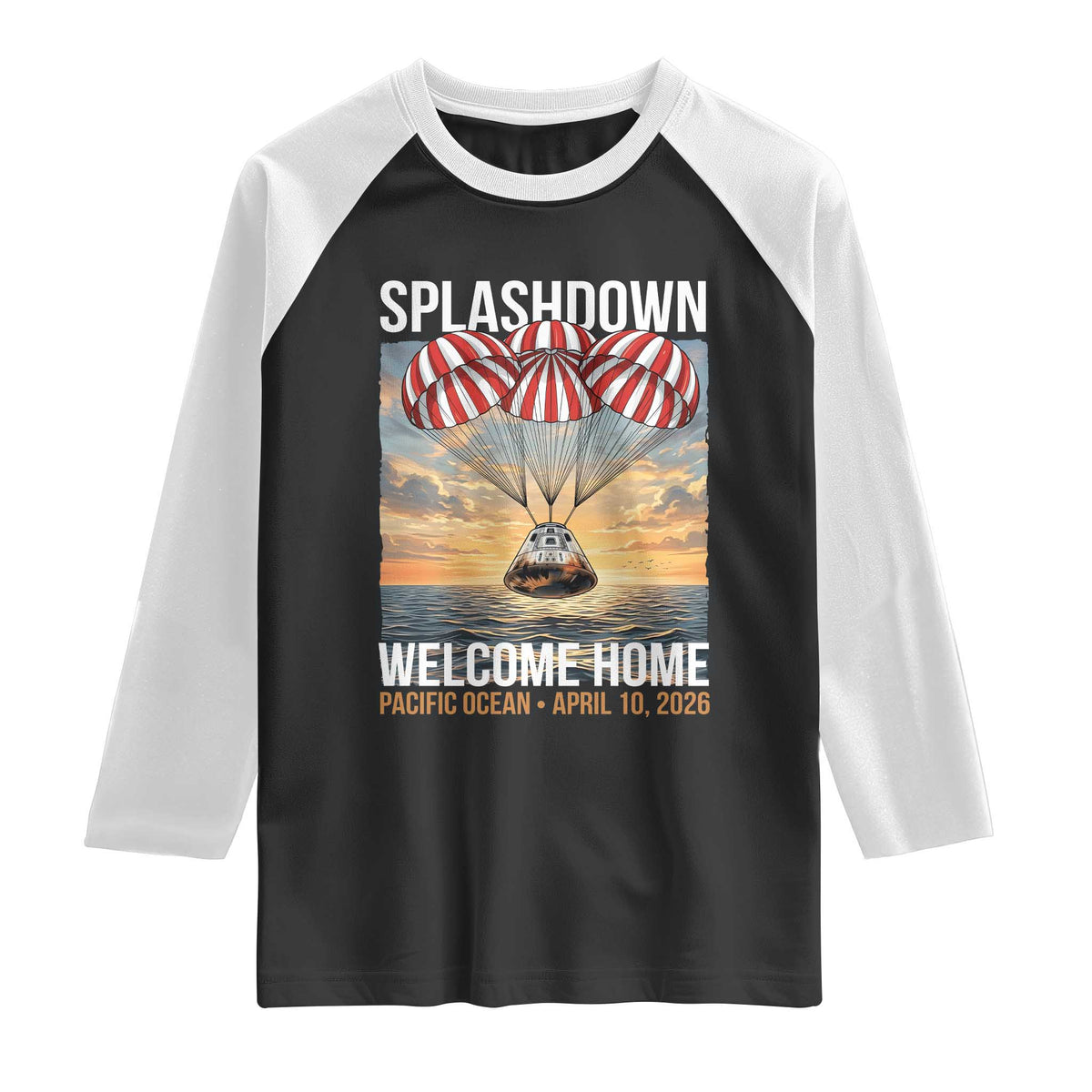 2026 Lunar Mission Splashdown Welcome Home Raglan Shirt Pacific Ocean April 10 Vintage Capsule Recovery Graphic TS02 Black White Print Your Wear
