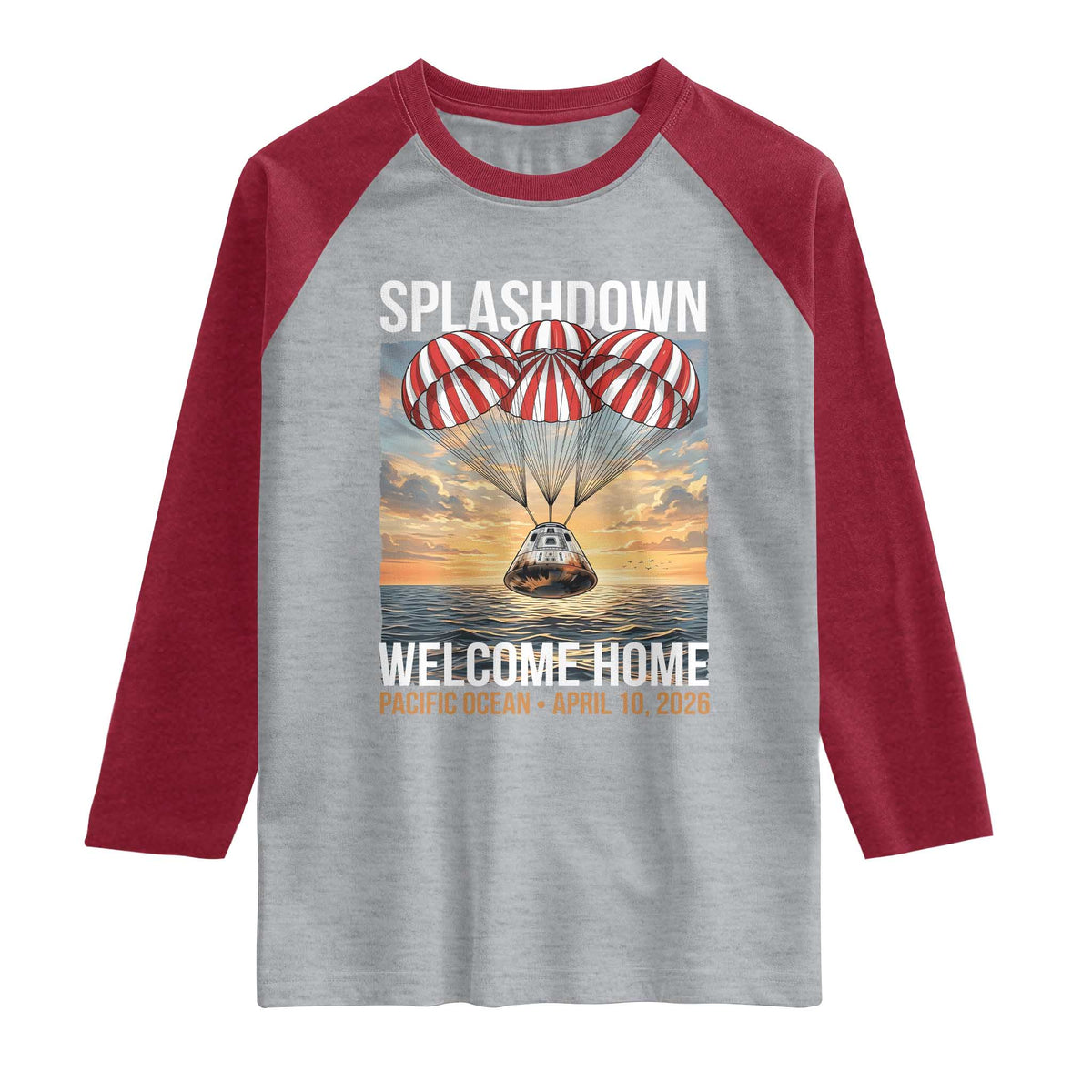 2026 Lunar Mission Splashdown Welcome Home Raglan Shirt Pacific Ocean April 10 Vintage Capsule Recovery Graphic TS02 Heather Gray Heather Red Print Your Wear