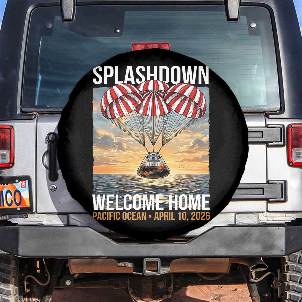 2026 Lunar Mission Splashdown Welcome Home Spare Tire Cover Pacific Ocean April 10 Vintage Capsule Recovery Graphic TS02 No hole Black Print Your Wear