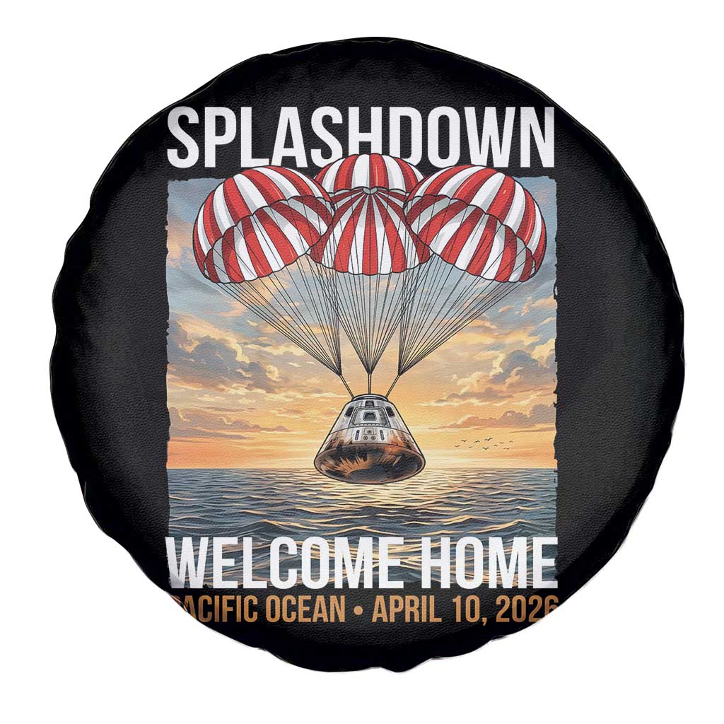 2026 Lunar Mission Splashdown Welcome Home Spare Tire Cover Pacific Ocean April 10 Vintage Capsule Recovery Graphic TS02 Print Your Wear