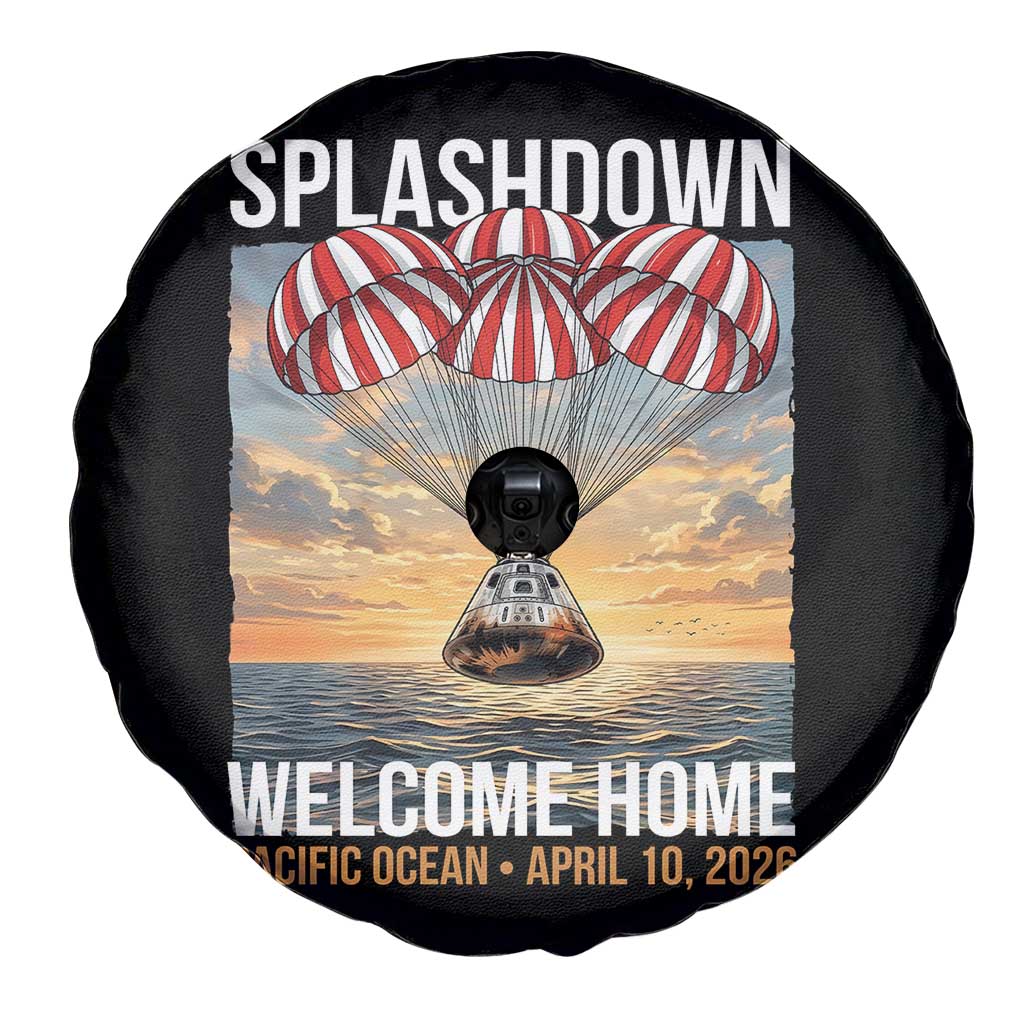 2026 Lunar Mission Splashdown Welcome Home Spare Tire Cover Pacific Ocean April 10 Vintage Capsule Recovery Graphic TS02 Print Your Wear