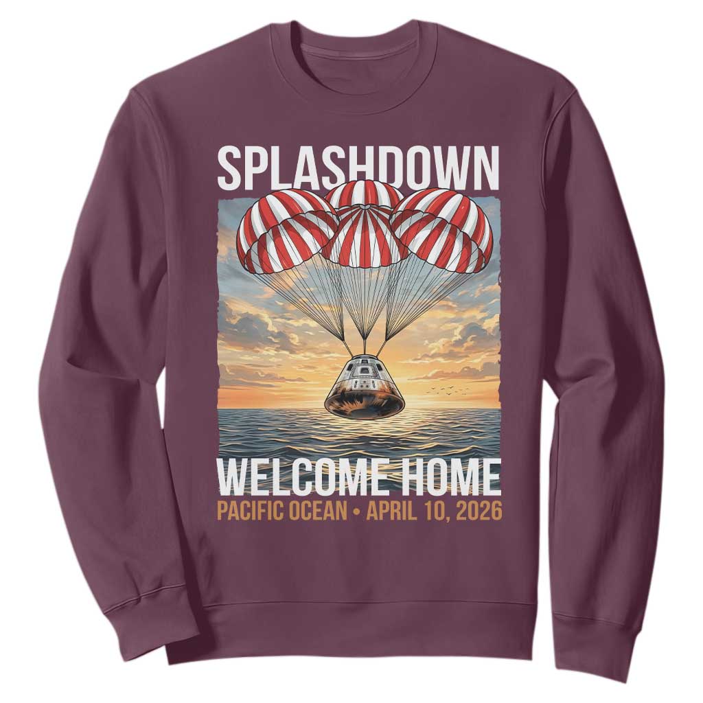 2026 Lunar Mission Splashdown Welcome Home Sweatshirt Pacific Ocean April 10 Vintage Capsule Recovery Graphic TS02 Maroon Print Your Wear