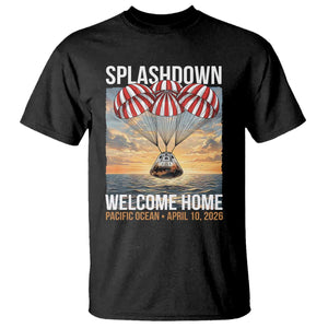 2026 Lunar Mission Splashdown Welcome Home T Shirt Pacific Ocean April 10 Vintage Capsule Recovery Graphic TS02 Black Print Your Wear