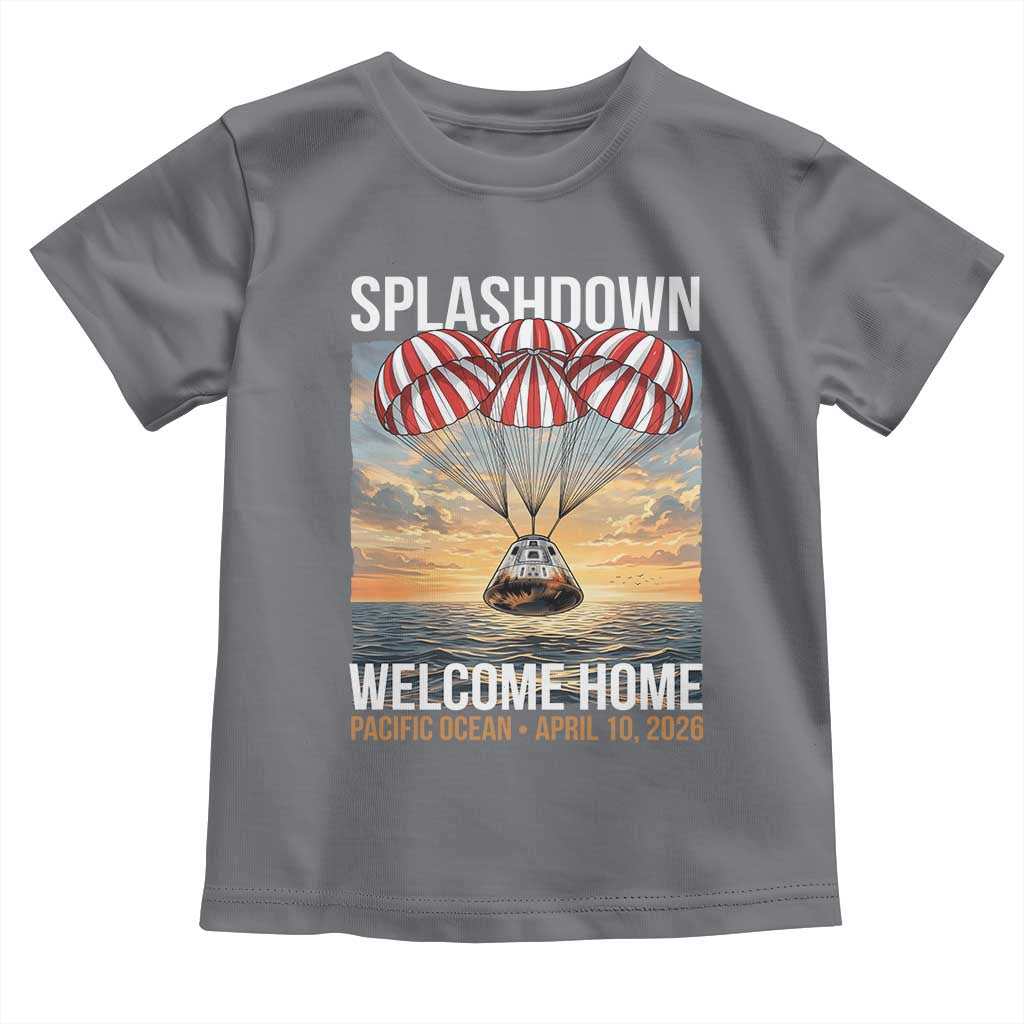 2026 Lunar Mission Splashdown Welcome Home Toddler T Shirt Pacific Ocean April 10 Vintage Capsule Recovery Graphic TS02 Charcoal Print Your Wear