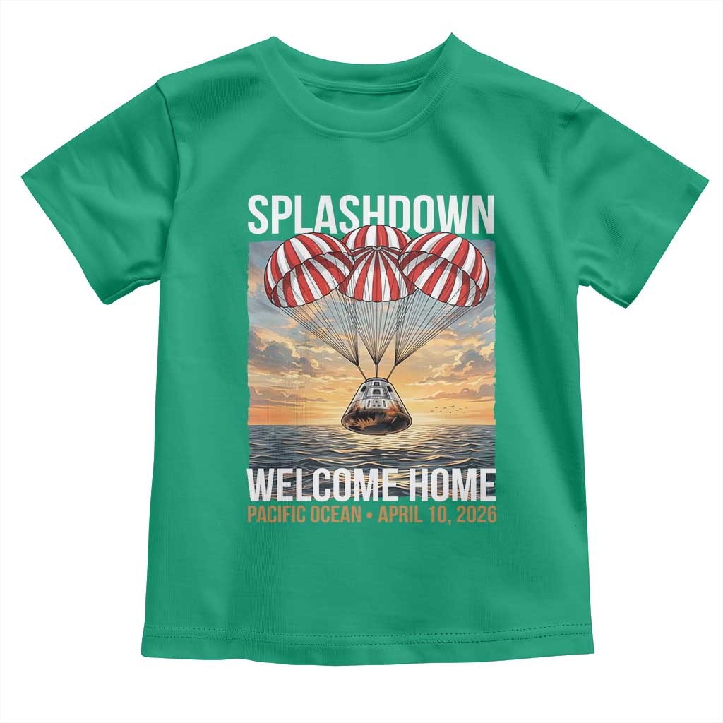 2026 Lunar Mission Splashdown Welcome Home Toddler T Shirt Pacific Ocean April 10 Vintage Capsule Recovery Graphic TS02 Irish Green Print Your Wear