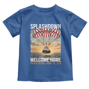 2026 Lunar Mission Splashdown Welcome Home Toddler T Shirt Pacific Ocean April 10 Vintage Capsule Recovery Graphic TS02 Royal Blue Print Your Wear