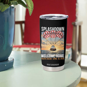 2026 Lunar Mission Splashdown Welcome Home Tumbler Cup Pacific Ocean April 10 Vintage Capsule Recovery Graphic TS02 Print Your Wear