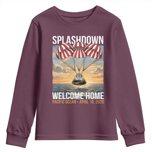 2026 Lunar Mission Splashdown Welcome Home Youth Sweatshirt Pacific Ocean April 10 Vintage Capsule Recovery Graphic TS02 Maroon Print Your Wear
