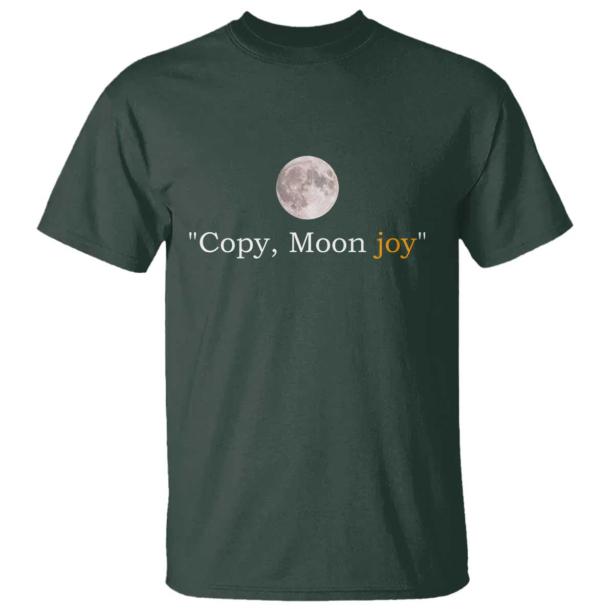 Copy Moon Joy Space Minimalist T Shirt - 2026 Lunar Mission Success TS02 Dark Forest Green Print Your Wear