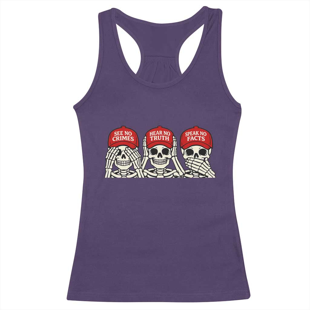 See No Crimes Hear No Truth Speak No Facts Skeletons Racerback Tank Top Political Satire Three Wise Monkeys Graphic TS02 Purple Print Your Wear