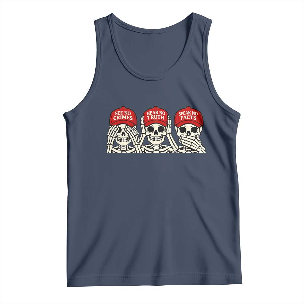 See No Crimes Hear No Truth Speak No Facts Skeletons Tank Top Political Satire Three Wise Monkeys Graphic TS02 Navy Print Your Wear