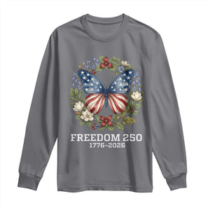 Freedom 250 Years American Flag Butterfly Long Sleeve Shirt Floral Wreath Patriotic 1776-2026 Semiquincentennial Celebration TS02 Charcoal Print Your Wear
