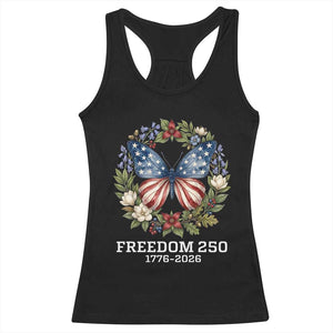 Freedom 250 Years American Flag Butterfly Racerback Tank Top Floral Wreath Patriotic 1776-2026 Semiquincentennial Celebration TS02 Black Print Your Wear