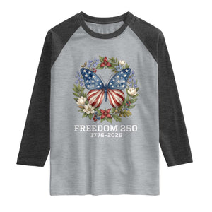 Freedom 250 Years American Flag Butterfly Raglan Shirt Floral Wreath Patriotic 1776-2026 Semiquincentennial Celebration TS02 Heather Gray Heather Charcoal Print Your Wear