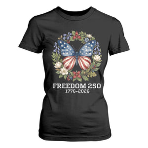 Freedom 250 Years American Flag Butterfly T Shirt For Women Floral Wreath Patriotic 1776-2026 Semiquincentennial Celebration TS02 Black Print Your Wear
