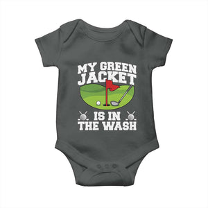 My Jacket Is In The Wash Funny Golfing Baby Onesie Georgia Golf Humor Sarcastic Golfer TS02 Dark Heather Print Your Wear