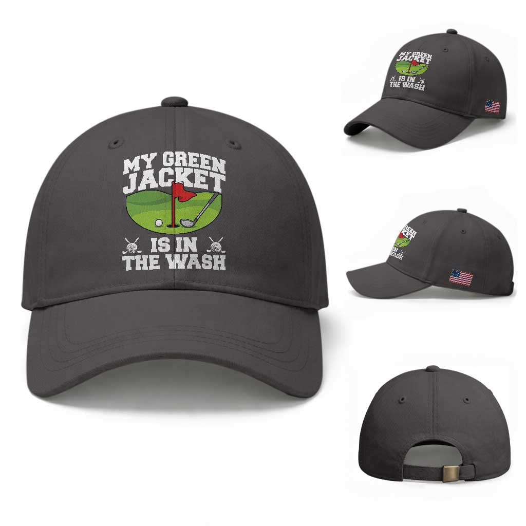 My Jacket Is In The Wash Funny Golfing Baseball Cap Georgia Golf Humor Sarcastic Golfer TS02 Baseball Cap Universal Fit Dark Gray Print Your Wear