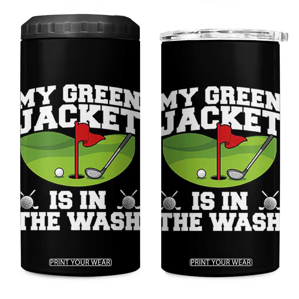 My Jacket Is In The Wash Funny Golfing 4 in 1 Can Cooler Tumbler Georgia Golf Humor Sarcastic Golfer TS02 One Size: 16 oz Black Print Your Wear