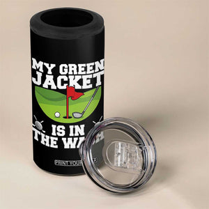My Jacket Is In The Wash Funny Golfing 4 in 1 Can Cooler Tumbler Georgia Golf Humor Sarcastic Golfer TS02 Print Your Wear