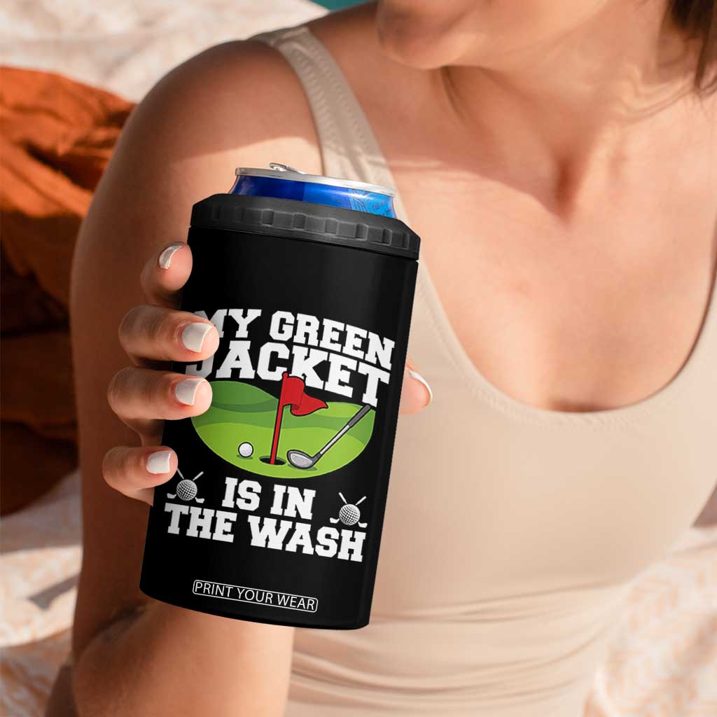 My Jacket Is In The Wash Funny Golfing 4 in 1 Can Cooler Tumbler Georgia Golf Humor Sarcastic Golfer TS02 Print Your Wear