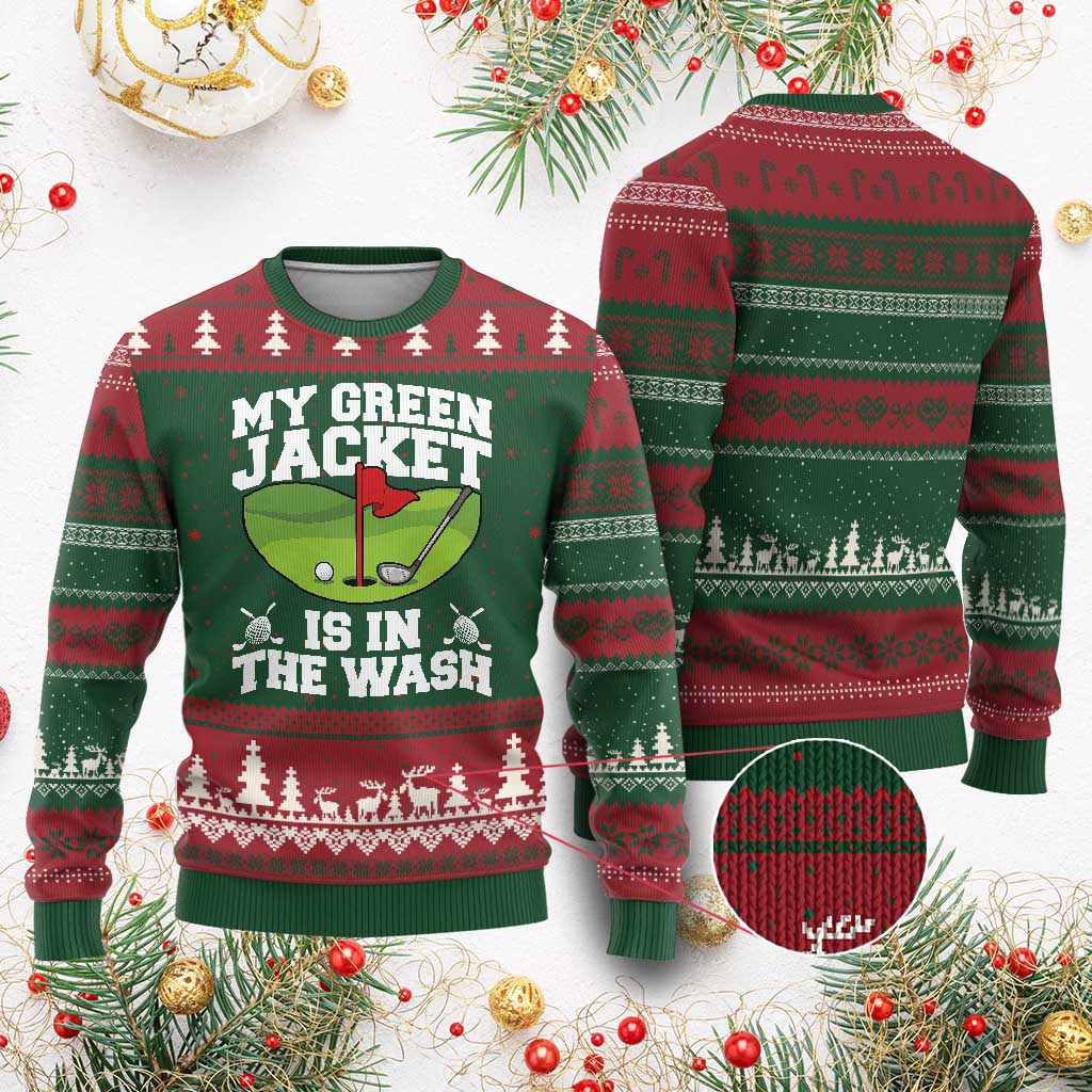 My Jacket Is In The Wash Funny Golfing Ugly Christmas Sweater Georgia Golf Humor Sarcastic Golfer TS02 Red Green Print Your Wear