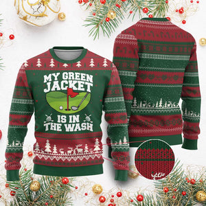 My Jacket Is In The Wash Funny Golfing Ugly Christmas Sweater Georgia Golf Humor Sarcastic Golfer TS02 Red Green Print Your Wear