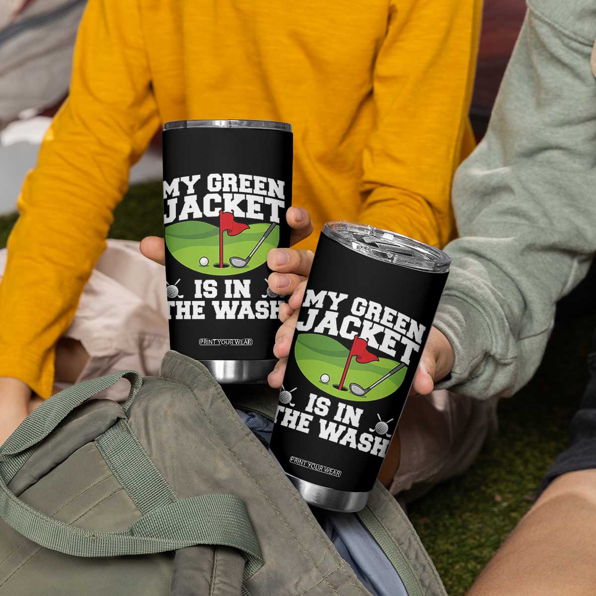 My Jacket Is In The Wash Funny Golfing Tumbler Cup Georgia Golf Humor Sarcastic Golfer TS02 Print Your Wear